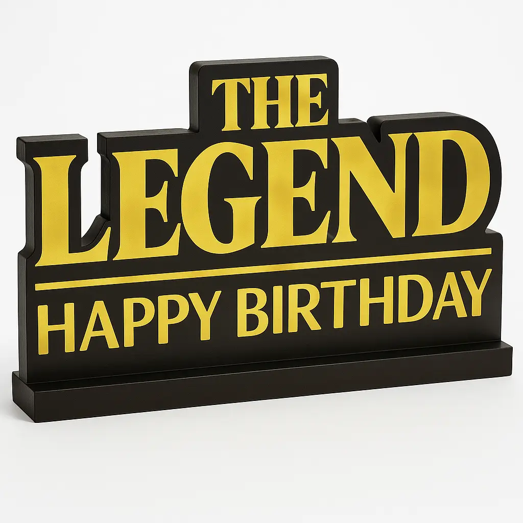 "The Legend" Happy Birthday Standing Sign Decor
