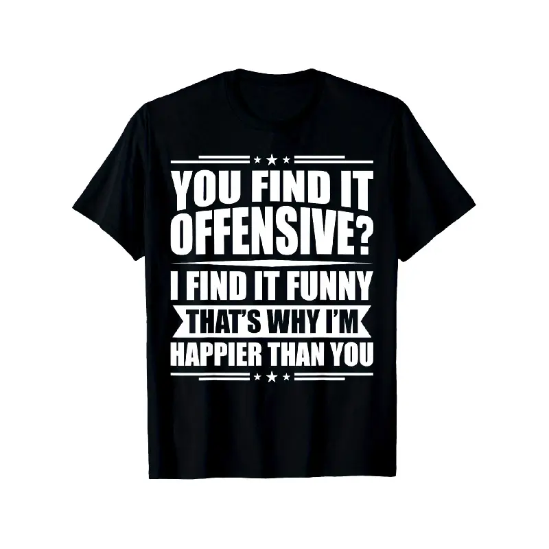 funny shirt Funny Sarcastic Humor T-Shirt - "You Find It Offensive? I Find It Funny" Graphic Tee, 100% Cotton, Unisex Casual Short Sleeve Shirt for Casual Attire, S-XXXL, Funny Tshirts Oversized Vintage Menswear