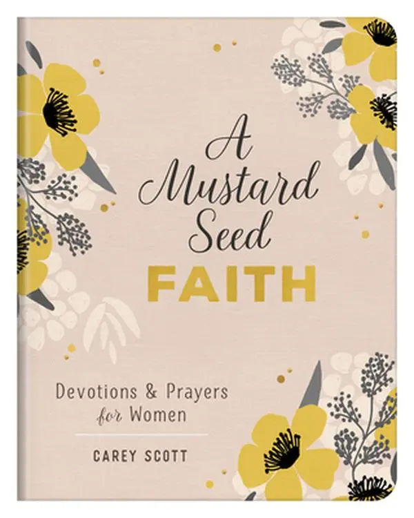 USED Book - A Mustard Seed Faith: Devotions and Prayers for Women by Scott, Carey (Paperback) - english