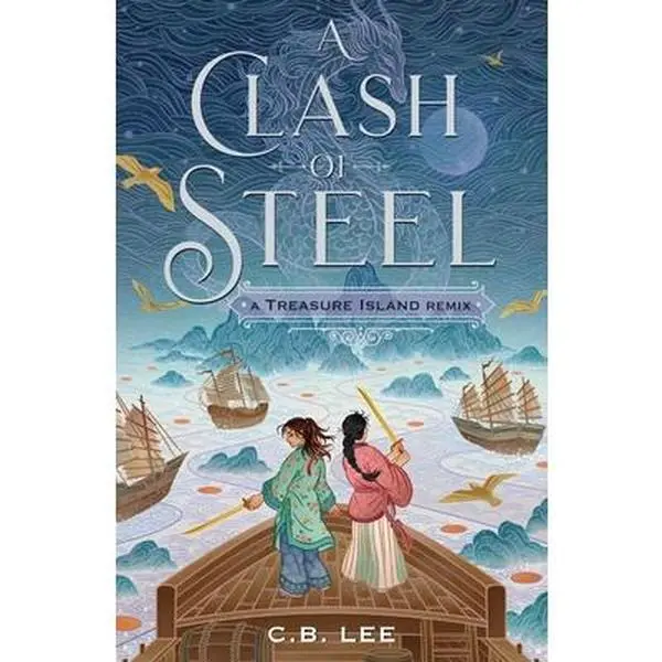 USED Book - A Clash of Steel: A Treasure Island Remix by Lee, C. B. (Paperback) - english