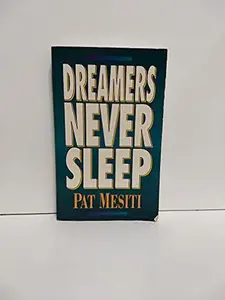 USED-Dreamers Never Sleep by Pat Mesiti (Paperback)
