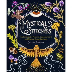 Mystical Stitches by Christi Johnson, Alexandra Jacopetti Hart [Hardcover Book]