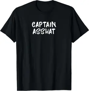 Funny Captain Asshat Gag Gift T-Shirt