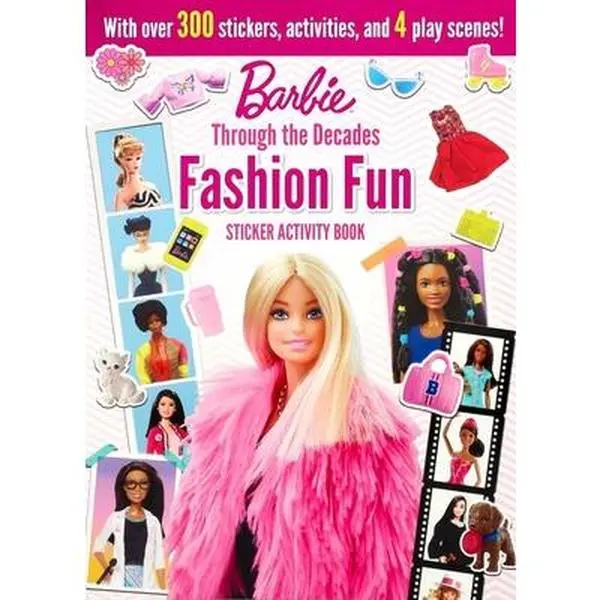 Barbie: Fashion Fun Stickers and Activities: Through the Decades -- Maggie Fischer, Paperback