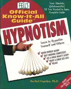 USED-Hypnotism: Your Absoleute, Quintessntial, All You Wanted to Know, Complete Guide by Copelan Ph. D., Rachel (Paperback)