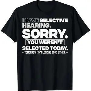 Graphic Quote "Sorry You Weren't Selected" Short-Sleeve Round Neck T-Shirt, Men's Casual Streetwear Sports Top with Flattering Cut and Soft Fabric,summervibes