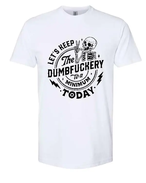 Lets Keep The D-Fery T Shirt