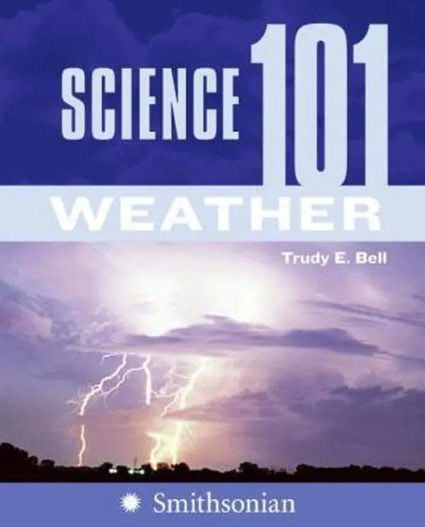 USED Book - Science 101: Weather by Bell, Trudy E. (Paperback) - english