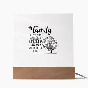 Family...Printed Square Acrylic Plaque with LED base