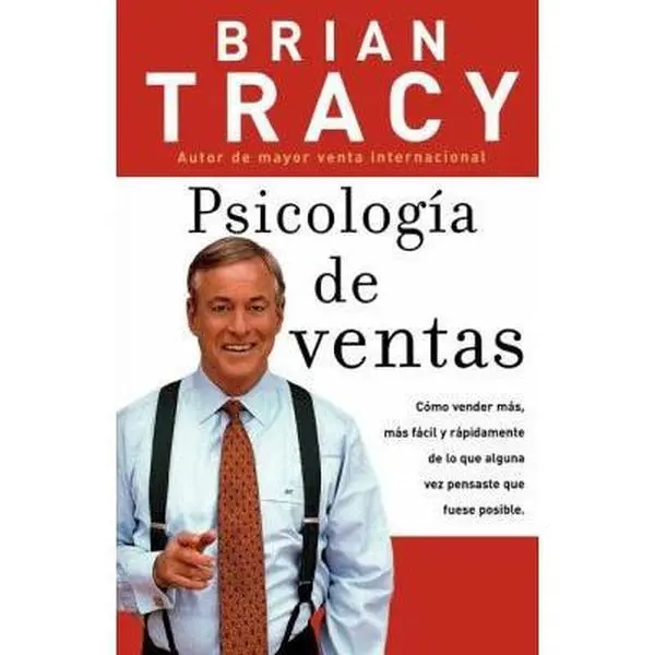 USED Book - Psicología de Ventas: Cómo Vender Más, Más Fácil Y Rápidamente de Lo Que Alguna Vez Pensaste Que Fuese Posible by Tracy, Brian (Paperback) - Spanish