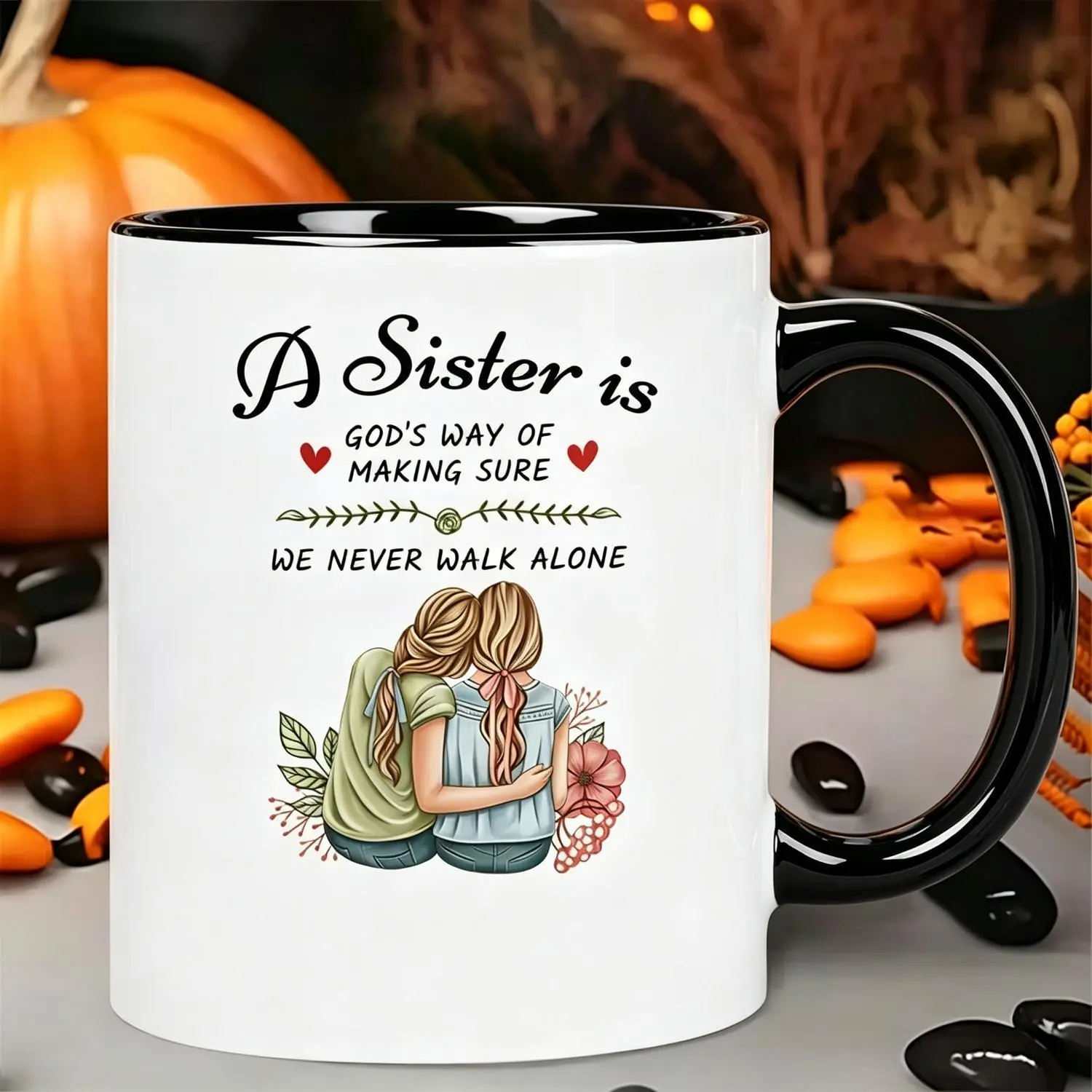 Sister Faith Friendship Gift 1pc 11Oz Ceramic Mug A Sister Is Gods Way Never Walk Alone Floral Twin Great Gift for Birthdays Galentines Day Gift for Sisters Best Friends Family