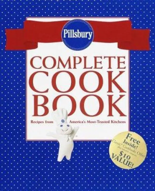 Used Pillsbury Complete Cookbook: Easy Recipe, Home Cooking, Cookies Guide from America's Most-Trusted Kitchens by Pillsbury Company - Hard Cover, 2.73 lb, English