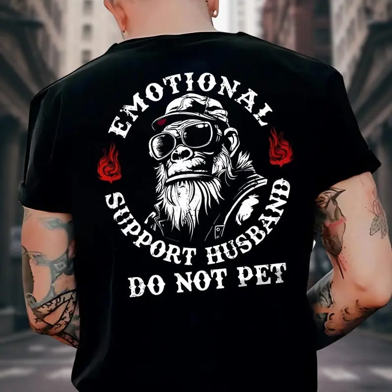Emotional Support Husband Do Not Pet T-shirt, Funny Husband Gorilla Shirt for Men, Sarcastic Marriage Humor Graphic