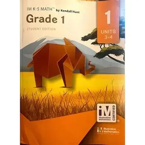 USED-IM K-5 Math ,Grade 1, Units 3-4 , Student Edition . by Kendall Hunt (Unknown)