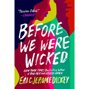 USED-Before We Were Wicked by Dickey, Eric Jerome (Paperback)