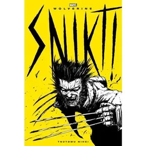 Wolverine: Snikt! -- Tsutomu Nihei - Paperback