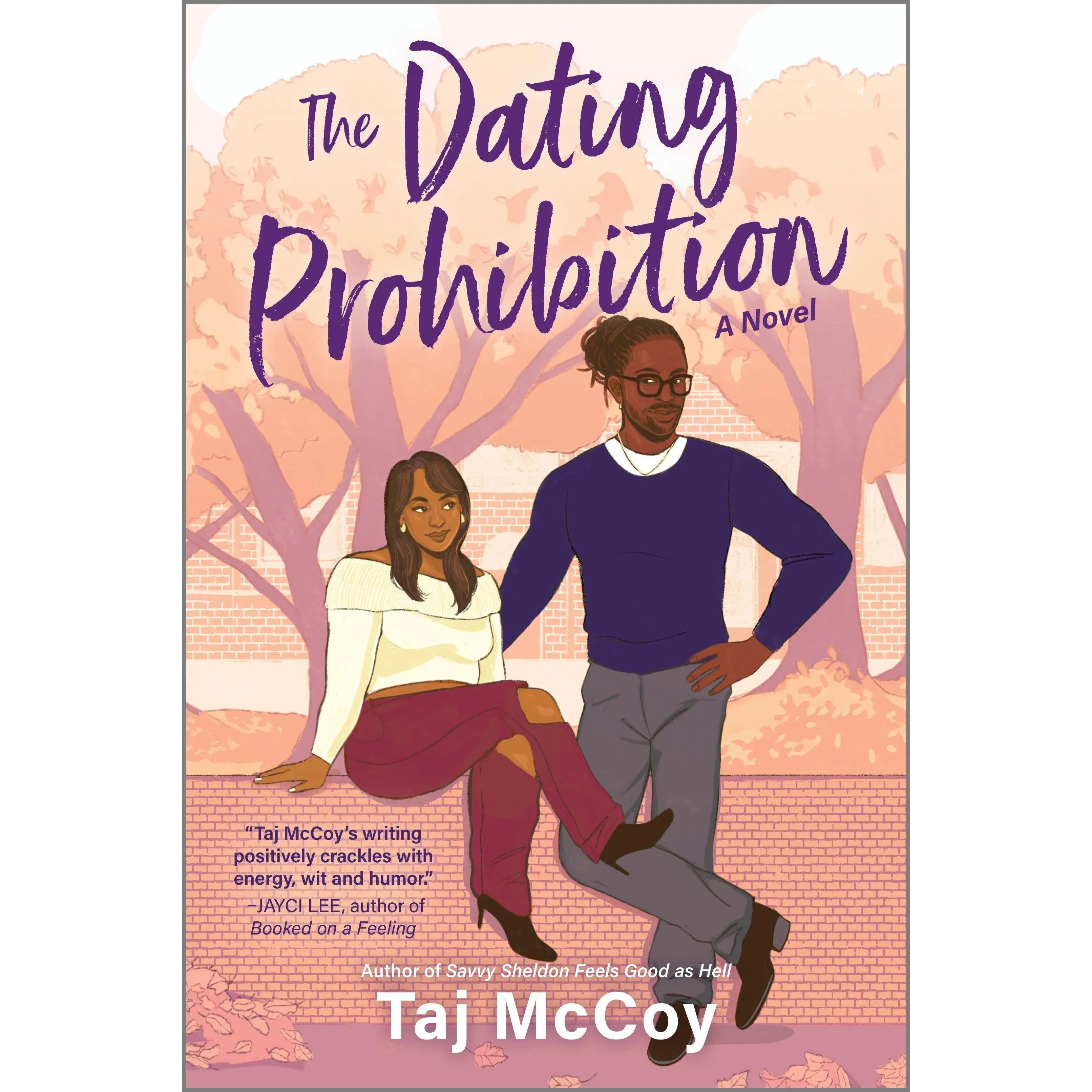 The Dating Prohibition: A Novel by Taj McCoy [Paperback Book]
