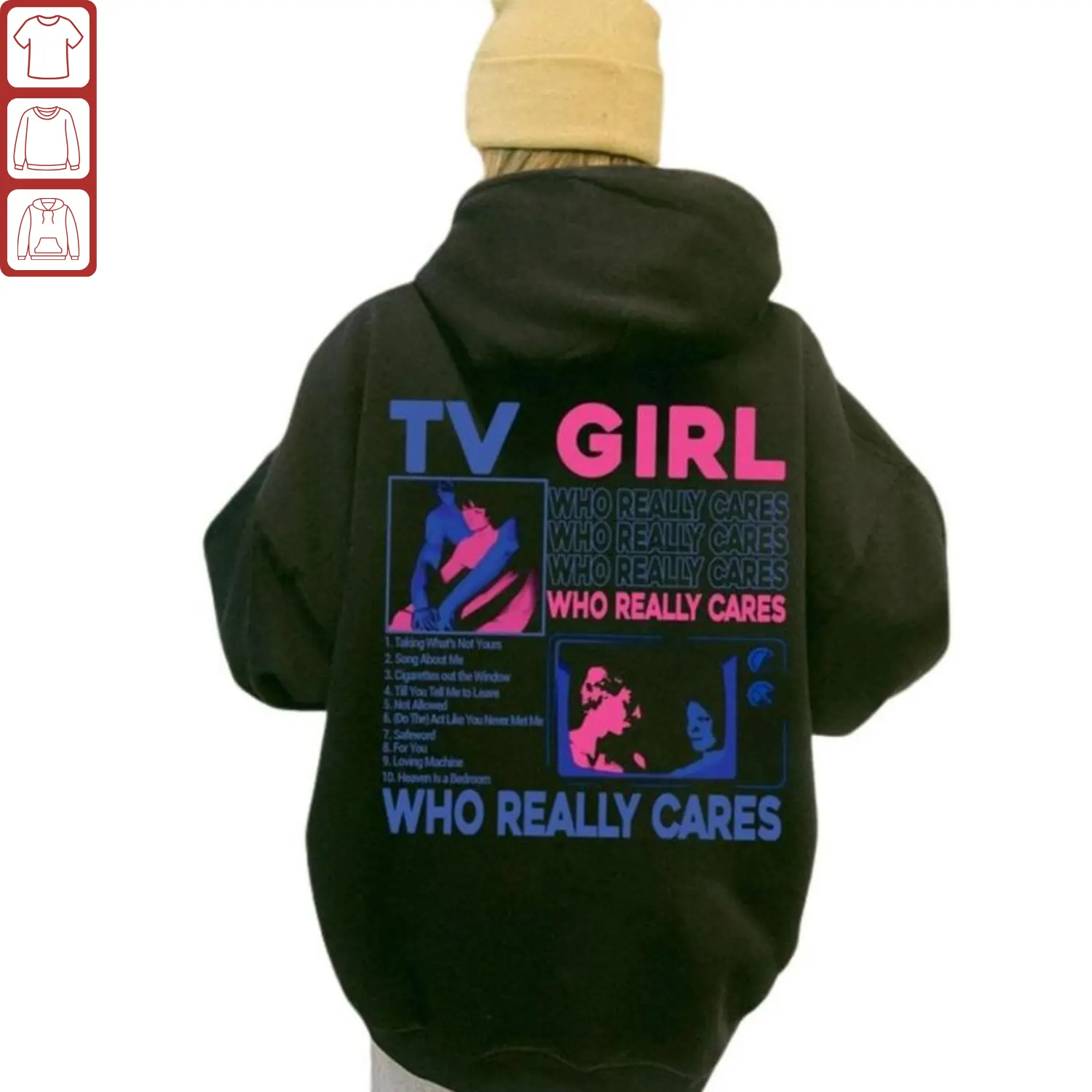 TV GIRL WHO REALLY CARES SHIRT – TV Girl Shirt, Who Really Cares Album Hoodie, Indie Pop Band Graphic Tee, Tour Tracklist Sweatshirt, Unisex T-Shirt Sweatshirt Hoodie, Gift for Music Lovers, Concert Merch