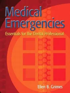 USED-Medical Emergencies: Essentials for the Dental Professional by Ellen B. Grimes (Paperback)