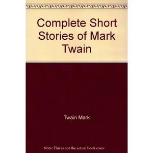 USED-Complete Short Stories of Mark Twain by Mark Twain (Unknown)