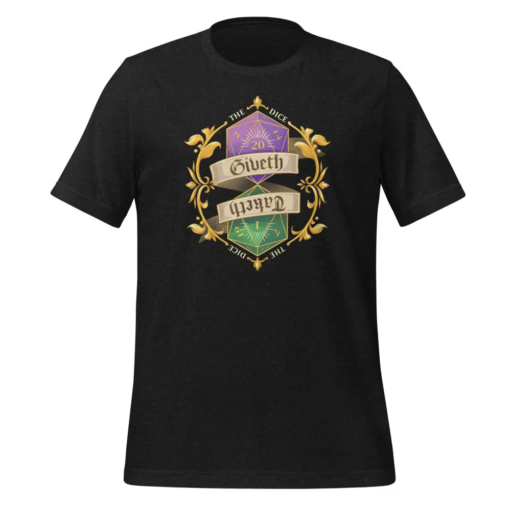 The Dice Giveth & The Dice Taketh DnD Shirt // Shirts for Dungeons and Dragons, DM Shirt, Dungeon Master Shirt, Nerd Shirt