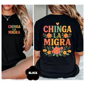 Chinga La Migra Comfort Shirt, Abolish ICE Anti Deportation Latino Protest Tee, No Human Is Illegal Shirt, Pro Immigrant Social Justice Gift