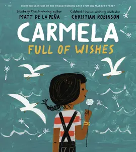 USED-Carmela Full of Wishes by de la Peña, Matt (Hardcover)