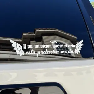 Y Pa Mi Viejon Que En El Cielo Esta Proteccion Me Da Vinyl Decal Sticker Many Colors/Sizes Various Surfaces