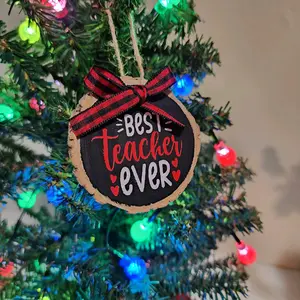 Best Teacher Ever Christmas Ornament