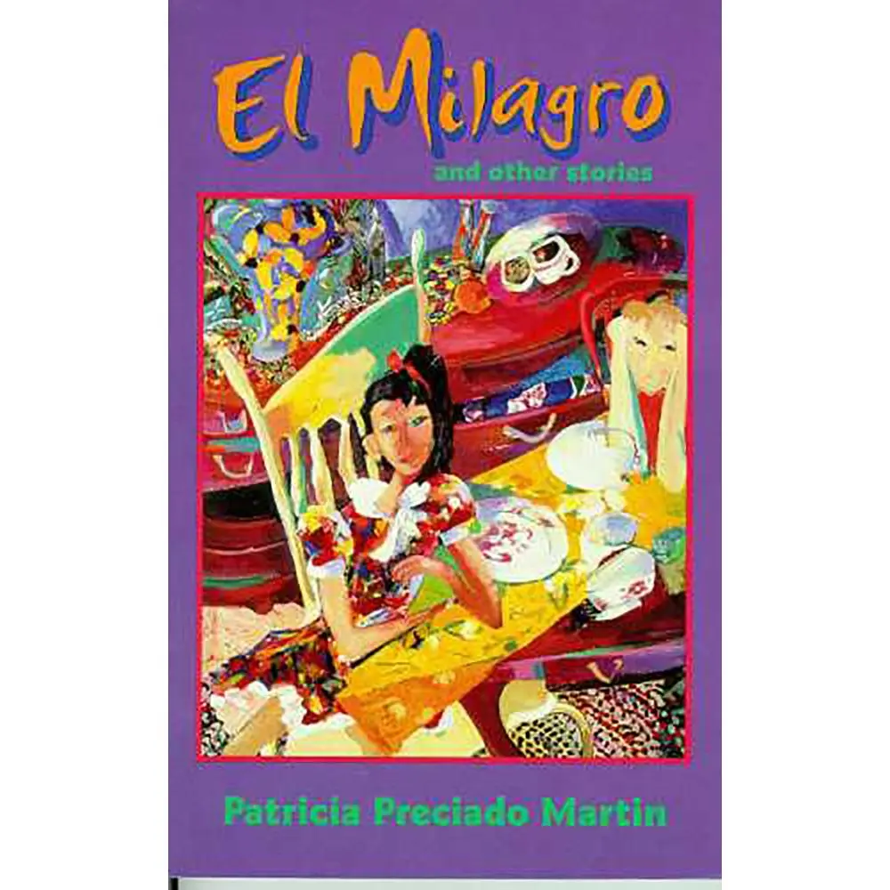 USED-El Milagro and Other Stories by Martin, Patricia Preciado (Paperback)