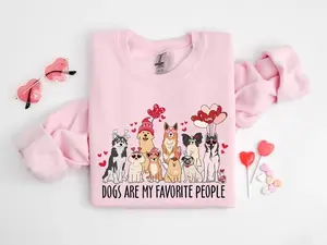 Dogs are my Favorite People Valentine Sweatshirt, Dog Mom Gift, Dog Valentine Sweatshirt, Dog Lover Hoodie, Valentines Day Gift For Lover