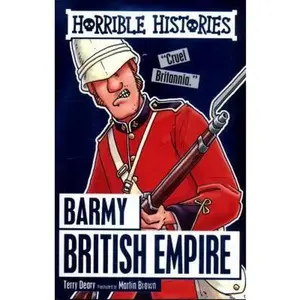 USED-Horrible Histories Barmy British Empire by Terry Deary (Paperback)