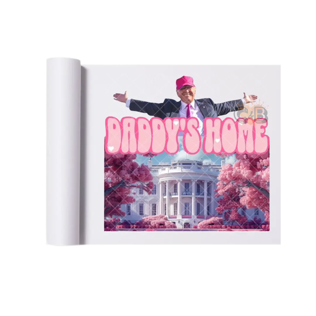 Daddy's Home Trump DTF Transfer