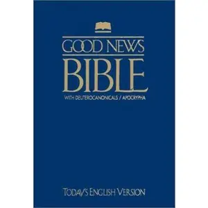 USED-Good News Bible with Deuterocanonicals/Apocrypha-TeV by American Bible Society (Paperback)