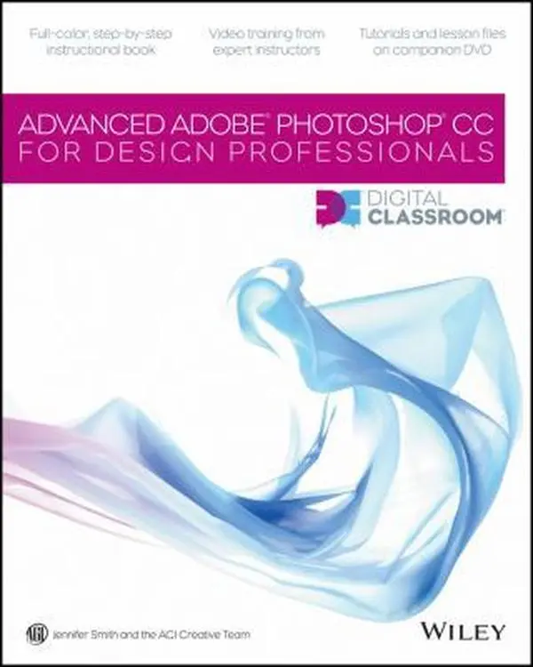 USED-Advanced Photoshop CC for Design Professionals Digital Classroom by Jennifer Smith (Paperback)