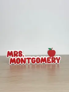 3D Printed Small Teacher Nameplate