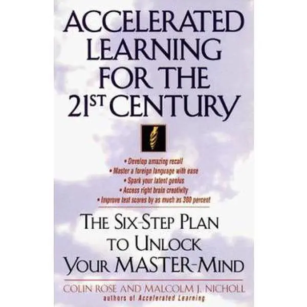 USED Book - Accelerated Learning for the 21st Century: The Six-Step Plan to Unlock Your Master-Mind by Colin Rose (Paperback) - english