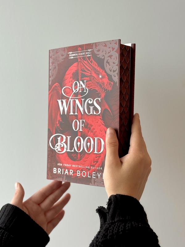 On Wings of Blood (Deluxe Limited Edition): A Novel (Bloodwing Academy: Volume Number 1) by Briar Boleyn [Hardback Book]