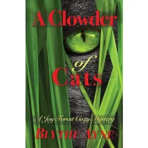USED-A Clowder of Cats: A Joy Forest Cozy Mystery by Ayne (Paperback)