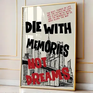 Die With Memories Not Dreams New York Art Print, Minimalist Typography Poster, Trendy Motivational Quote Wall Art, Y2k Room Decor Printable