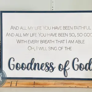 The Goodness of God. Worship Wall Art. All my Life you have been faithful