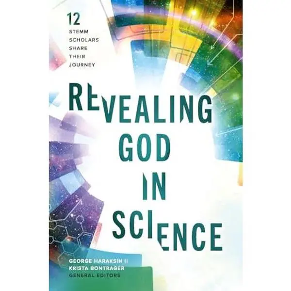 USED-Revealing God in Science by Haraksin II, George R. (Paperback)
