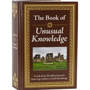 The Book of Unusual Knowledge: Big Book of Fascinating Facts & Information | Hardcover Gift for Trivia Buffs, Curious Minds, Adults, Dad & Knowledge Seekers Hardcover – Lay Flat, April 1, 2012