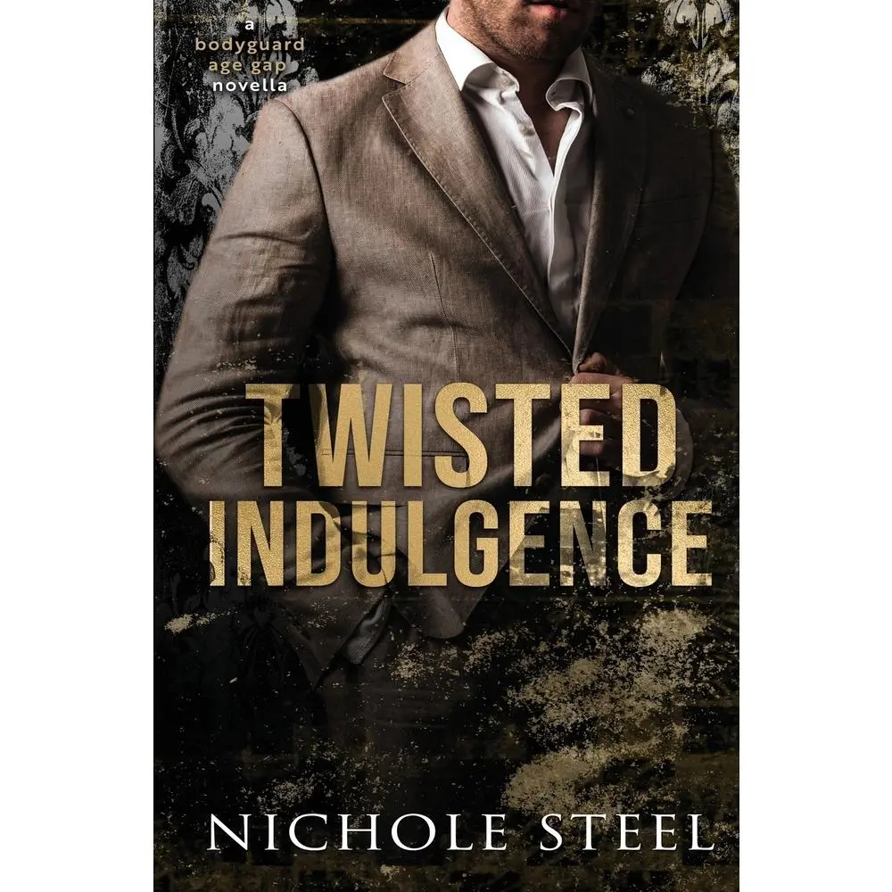 USED-Twisted Indulgence: A Bodyguard Age Gap Novella by Steel, Nichole (Paperback)