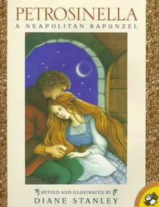 USED-Petrosinella: A Neopolitan Rapunzel (Picture Puffins) by Diane Stanley (Paperback)