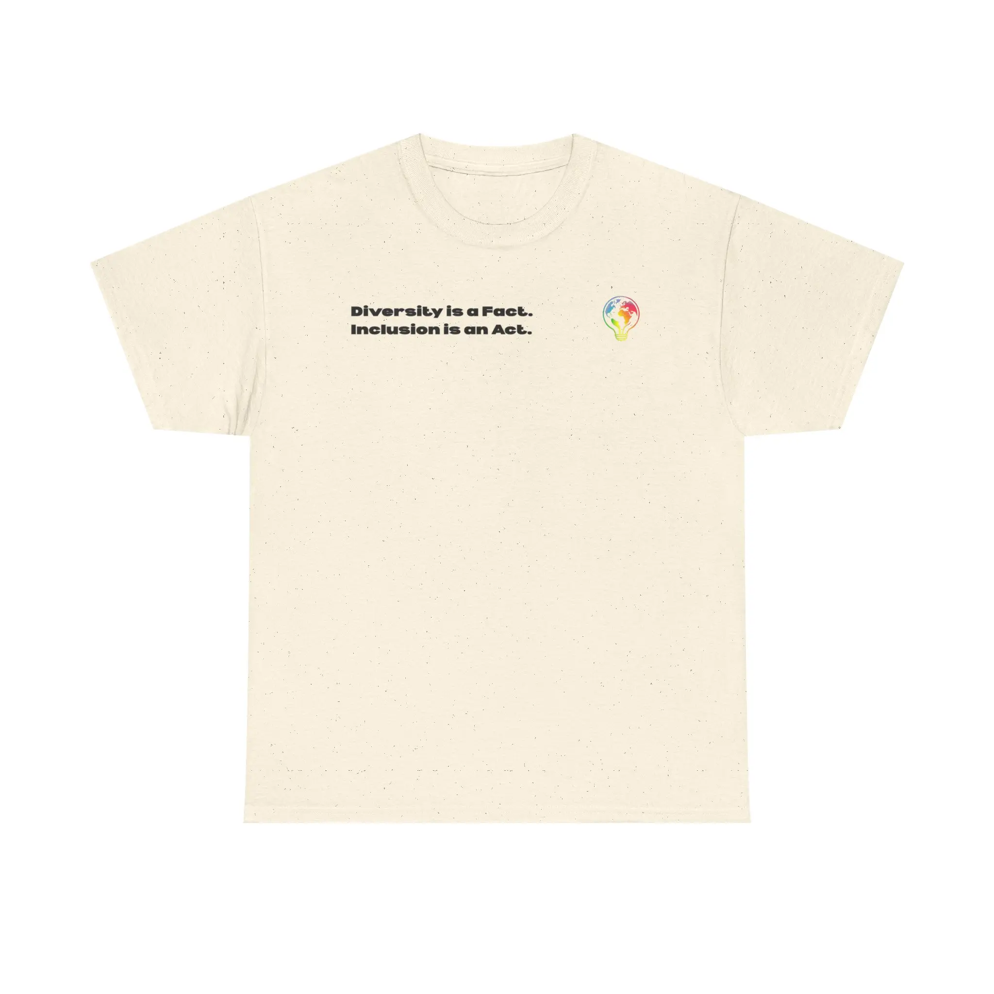 DIVERSITY IS A FACT. INCLUSION IS AN ACT. Unisex Heavy Cotton Tee Shirt, Equality Statement Top, Gift for Activists, Social Justice Advocates, Casual Wear