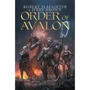 USED-Order of Avalon by Slaughter, Robert (Paperback)