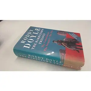 USED-The Barrytown Trilogy: The Commitments, The Snapper, The Van [in one volume] (SIGNED) by Roddy Doyle (Hardcover)