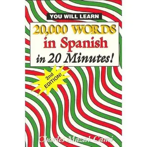 USED-20,000 Words in Spanish, in 20 Minutes! (English and Spanish Edition) by Charles Mazal-Cami (Paperback)