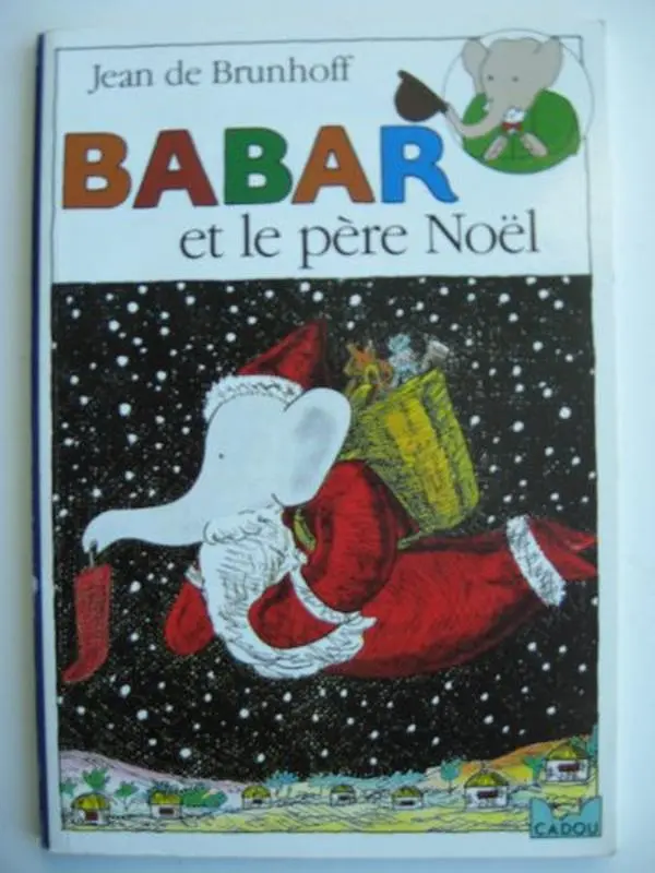 USED-Babar Et Le Pere Noel Babar and Father Christmas (French Edition) by Jean de Brunhoff (Hardcover)
